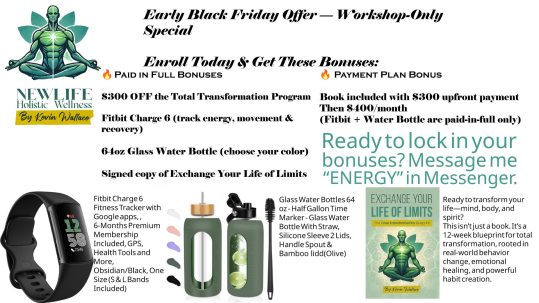 Promotional graphic for the Total Transformation Black Friday Offer showing program bonuses, including FitBit Charge 6, a 64oz glass water bottle, and a signed copy of Exchange Your Life of Limits, with instructions to message “ENERGY” on Messenger.